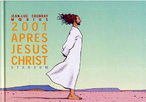 2001 après Jésus-Christ Mœbius Jean-Luc Coudray