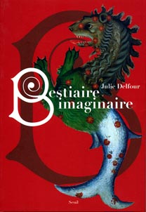 Bestiaire imaginaire Philippe Coudray cryptozoologie