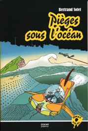 Pièges sous l'océan