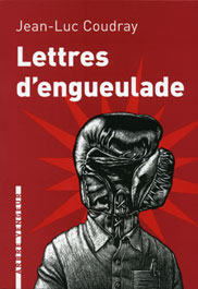 Lettres d'engueulades