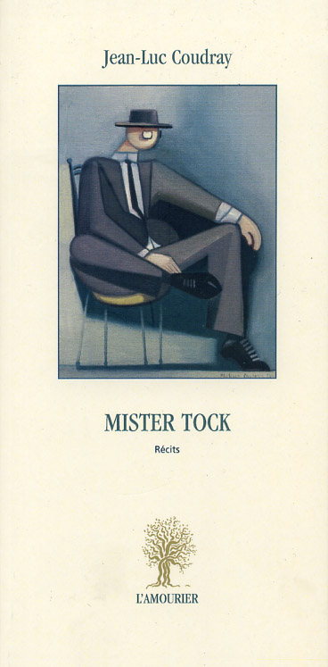 Mister Tock Jean-Luc Coudray
