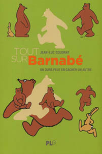 Tout sur l'Ours Barnab Editions PLG essai de Jean-Luc Coudray